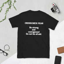 Load image into Gallery viewer, Crosscheck Fear - Short-Sleeve Unisex T-Shirt