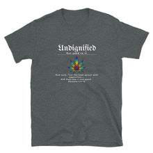 Load image into Gallery viewer, Undignified: Plant - Short-Sleeve Unisex T-Shirt