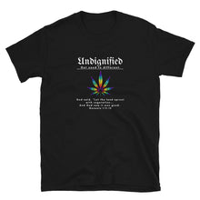 Load image into Gallery viewer, Undignified: Plant - Short-Sleeve Unisex T-Shirt
